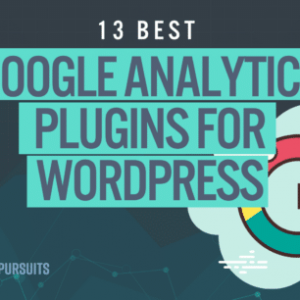 13 best google analytics plugins for wordpress get set up faster and easier