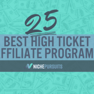 25 best high ticket affiliate programs big payout and high end affiliate marketing