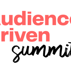how to build an audience driven brand