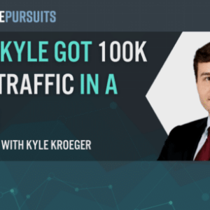 how kyle kroeger grew a new niche site from 0 to 100k a month traffic after just 1 year