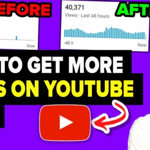 How To Get More Views On YouTube - FAST in 2021!