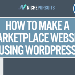 how to start a marketplace website using wordpress