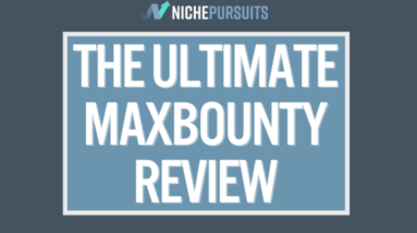 the ultimate maxbounty review for affiliates