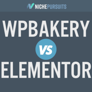 wpbakery vs elementor which premium builder is better for your needs