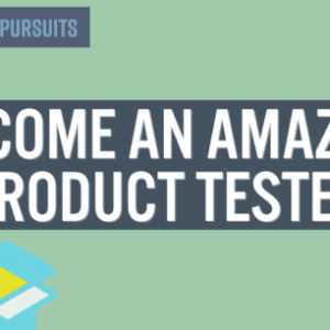 5 websites for becoming an amazon product tester
