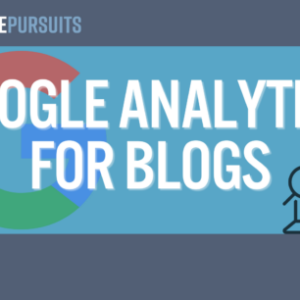 google analytics for blogs a complete ga4 guide for site owners