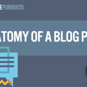 anatomy of a blog post how to create the best content to rank 1