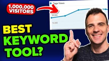 BEST Keyword Research Tool - I got 1,000,000+ VISITORS using THIS!