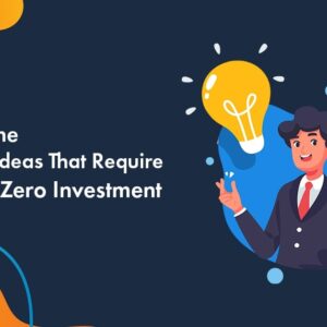 11 online business ideas for 2023 with zero or minimal investment