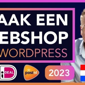 Hoe Maak Je Een Webshop In 2023 | Nederlands 🇳🇱
