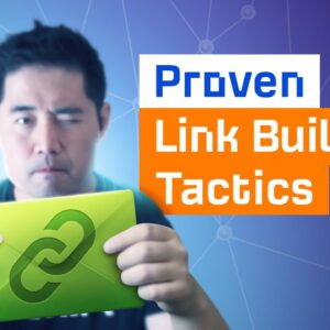 Proven Affiliate Link Building Tactics For Beginners [5.2]