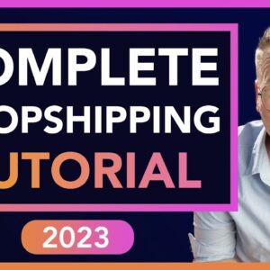How To Start A Dropshipping Business In 2023 | Full Guide
