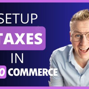 How To Configure Taxes Within WooCommerce