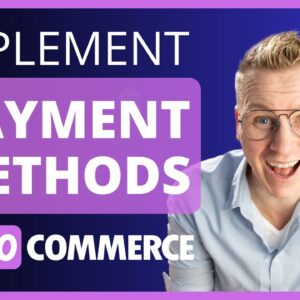 How To Implement Payment Methods (Stripe and Paypal) Within WooCommerce