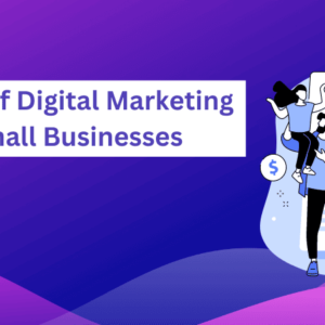 top 10 benefits of digital marketing for small businesses in 2023