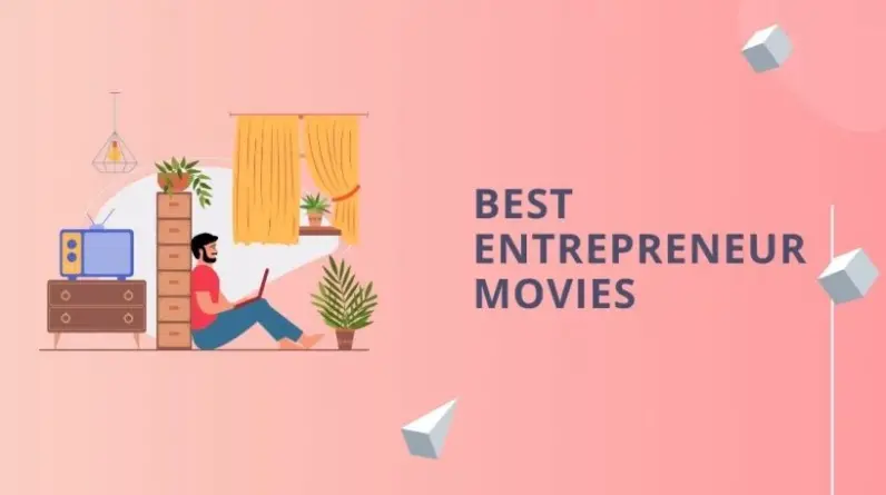 25 best entrepreneur movies in 2023 get inspired stay motivated and embrace success