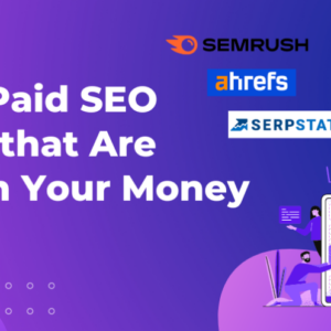 11 best paid seo tools that are worth every penny in 2024