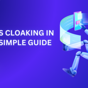 what is cloaking in seo a simple guide for beginners