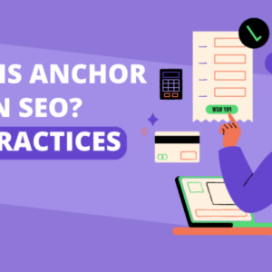 what is anchor text 5 best practices to optimize it in 2024